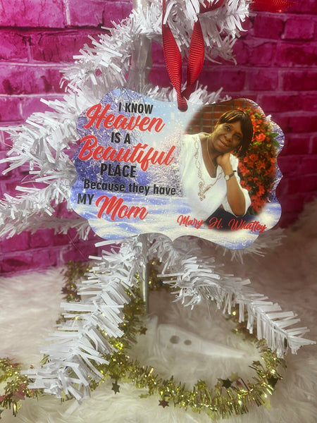 Heaven is a Beautiful Place Ornament