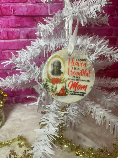 Heaven is a Beautiful Place Ornament